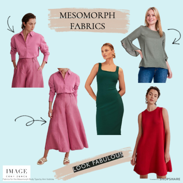 Models wear clothes made from fabrics that are suitable for the mesomorph body type.