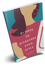 21 Days to Kickstart Your Style
